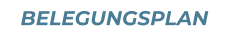BELEGUNGSPLAN